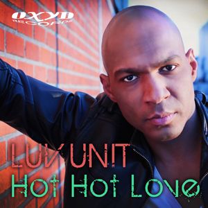 Luv Unit - Hot Hot Love (Radio Date: 11 Maggio 2012)